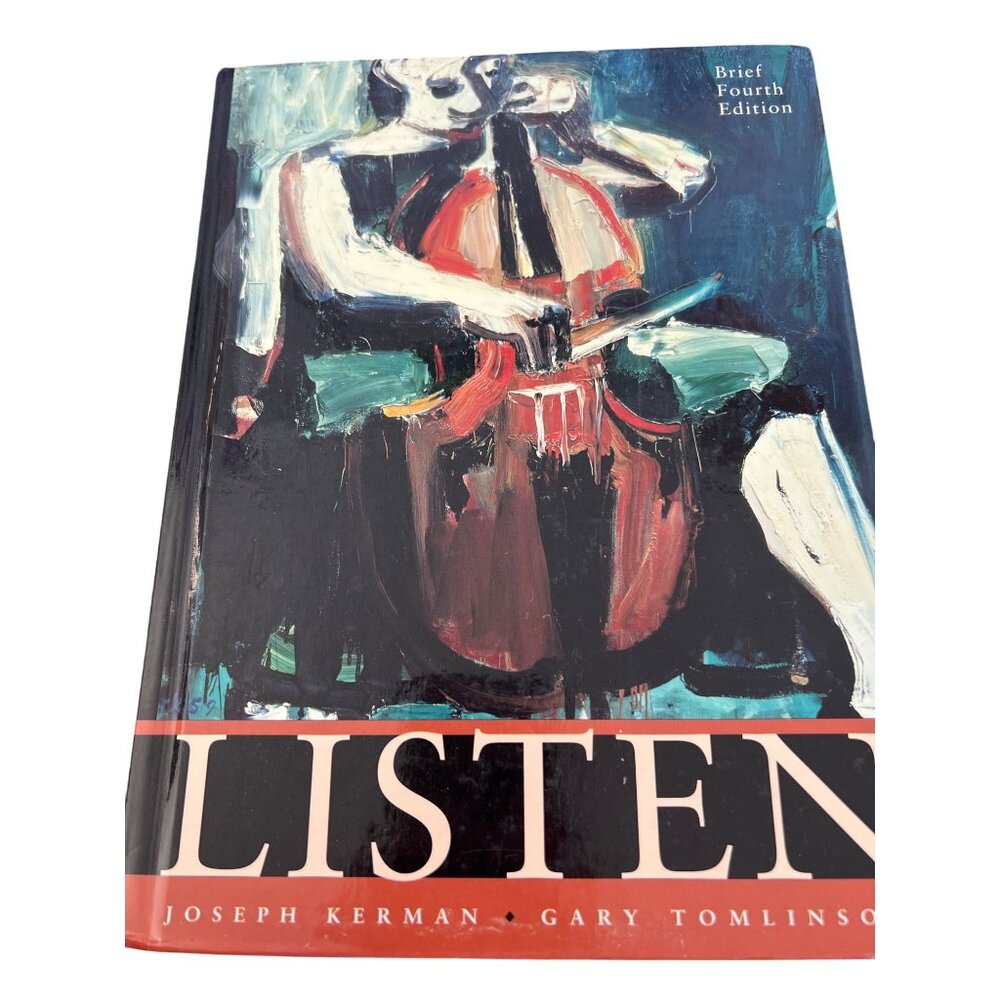 Listen Textbook Brief Fourth Edition By Joseph Kerman Hardcover Music Textbook